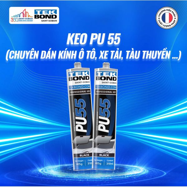 Keo TekBond PU55 chuyên dán kính ô tô, xe tải, tàu thuyền...