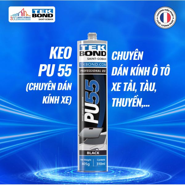 Keo TekBond PU55 chuyên dán kính ô tô, xe tải, tàu thuyền...